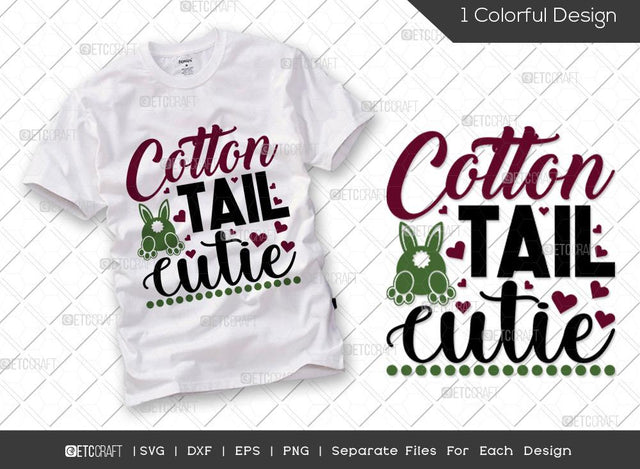 Cottontail Cutie SVG Cut File | Cotton Tail Svg | Easter Bunny Svg | Kids Easter Svg | T-shirt Design SVG ETC Craft 