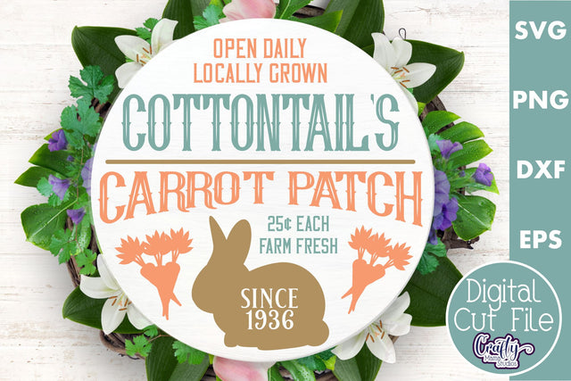 Cottontails Carrot Patch | Round Easter Svg | Door Hanger SVG Crafty Mama Studios 