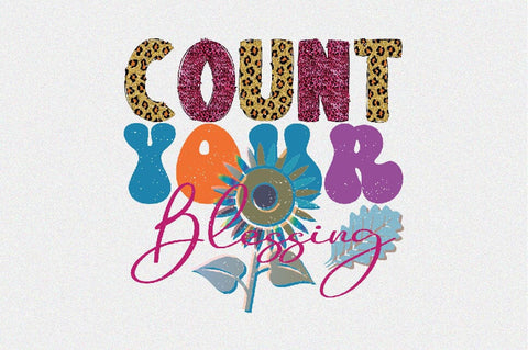 Count Your Blessing Sublimation SVGArt 