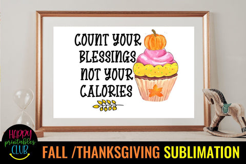 Count Your Blessings-Fall Thanksgiving Sublimation Design Sublimation Happy Printables Club 