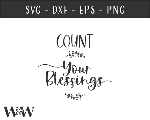 Count Your Blessings SVG | Farmhouse Fall SVG SVG Wood And Walt 