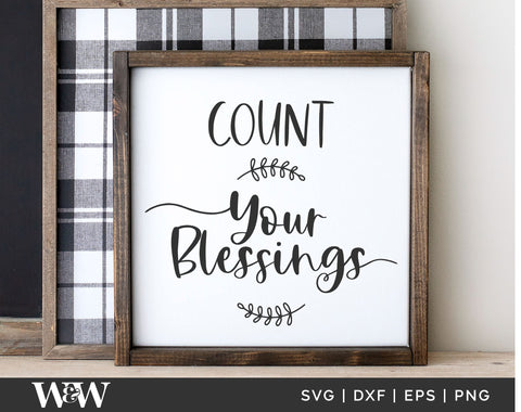 Count Your Blessings SVG | Farmhouse Fall SVG SVG Wood And Walt 