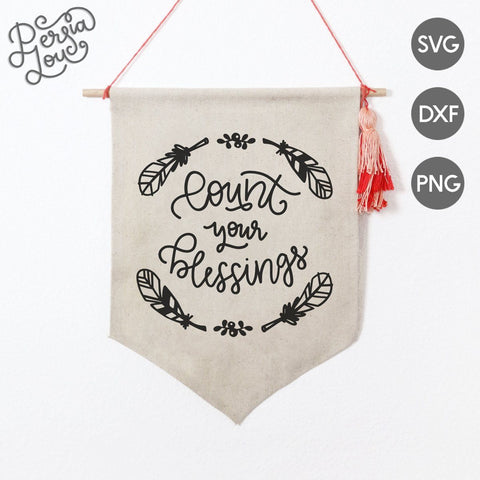 Count Your Blessings SVG Persia Lou 