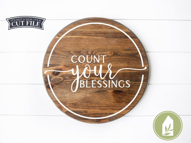 Count Your Blessings SVG | Thanksgiving SVG | Circle Sign SVG SVG LilleJuniper 