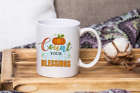 Count Your Blessings, Thanksgiving Sublimation PNG SVG futivesvg 