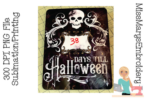 Countdown to Halloween Sublimation | Sublimation Hardboard | 300 DPI Sublimation MissMarysEmbroidery 
