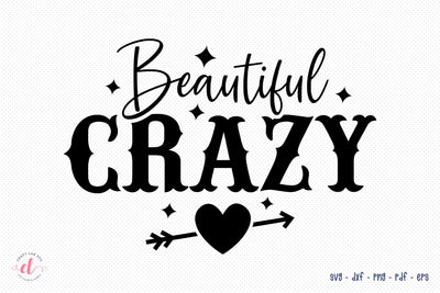 Country Girl SVG, Cowgirl SVG, Beautiful Crazy SVG CraftLabSVG 
