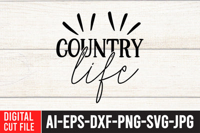 Country Life SVG Cut File SVG BlackCatsMedia 