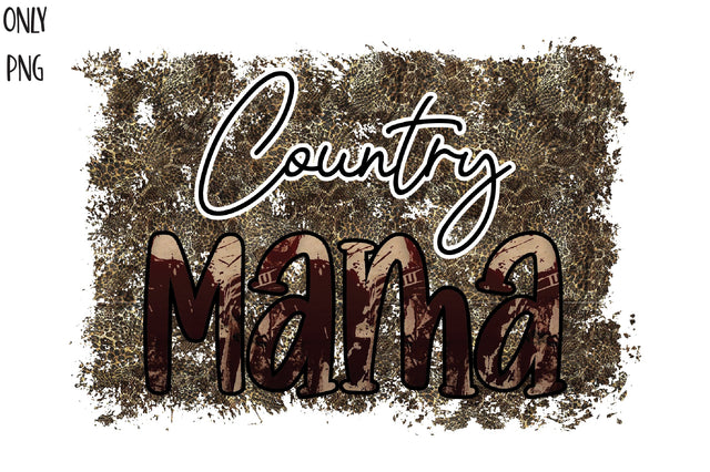 Country Mama Sublimation PNG Sublimation Jagonath Roy 