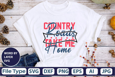 Country Roads Take Me Home SVG Cut File SVG DesignPlante 503 