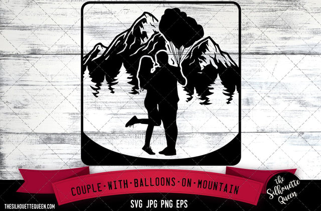 Couple with balloons on mountain SVG -Vector Art Commercial & Personal Use- Cricut,Silhouette,Cameo,Vinyl Cut SVG Loveleen Kaur 