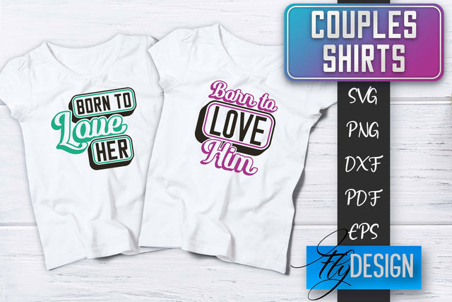 Couples Shirts SVG | Funny Quotes SVG Fly Design 