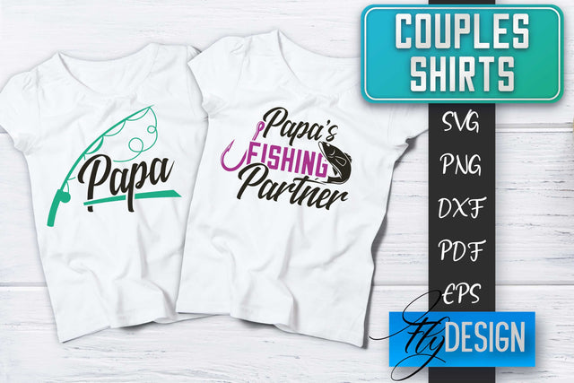 Couples Shirts SVG | Funny Quotes SVG Fly Design 