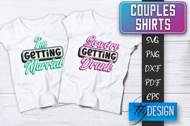 Couples Shirts SVG | Funny Quotes SVG Fly Design 