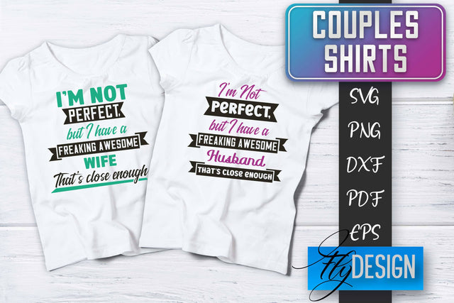 Couples Shirts SVG | Funny Quotes SVG Fly Design 