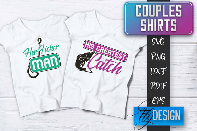 Couples Shirts SVG | Funny Quotes SVG Fly Design 