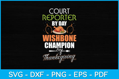 Court Reporter by Day Thanksgiving Svg Design SVG artprintfile 