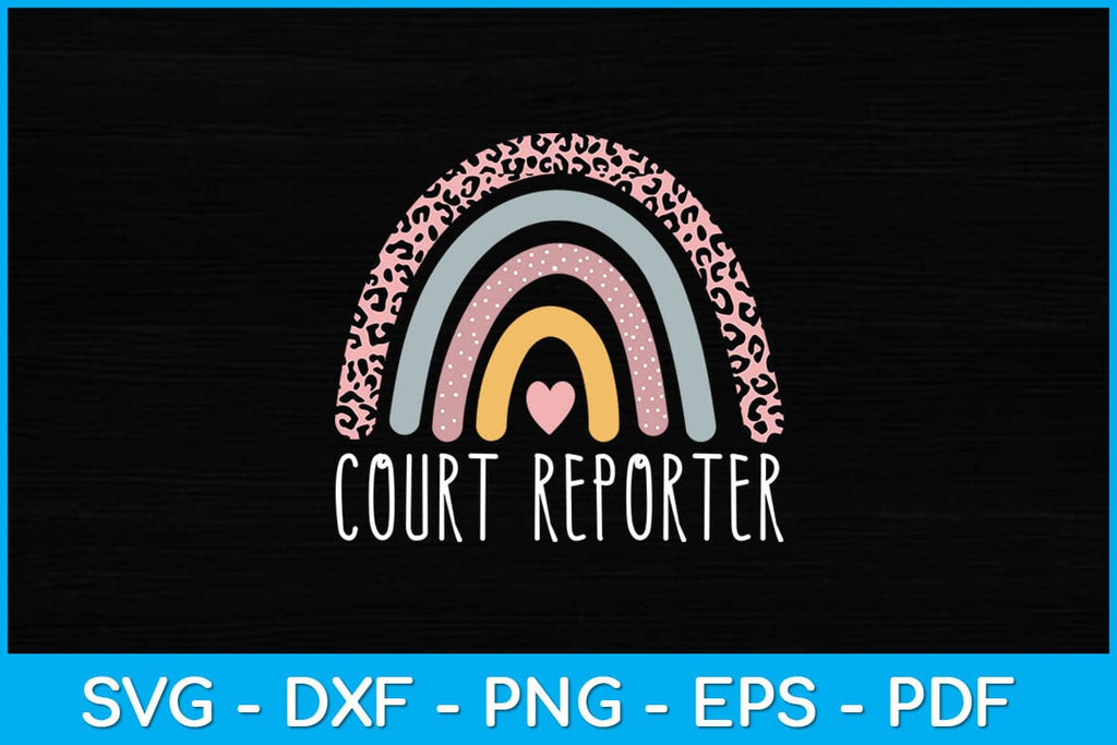 Court Reporter Rainbow Leopard Funny Court Reporter Svg Design - So Fontsy