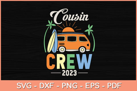 Cousin Crew 2023 Summer Vacation Beach Matching Family Trip Svg SVG artprintfile 