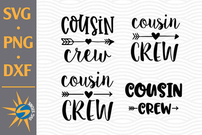 Cousin Crew Bundle SVG, PNG, DXF Digital Files Include SVG SVGStoreShop 