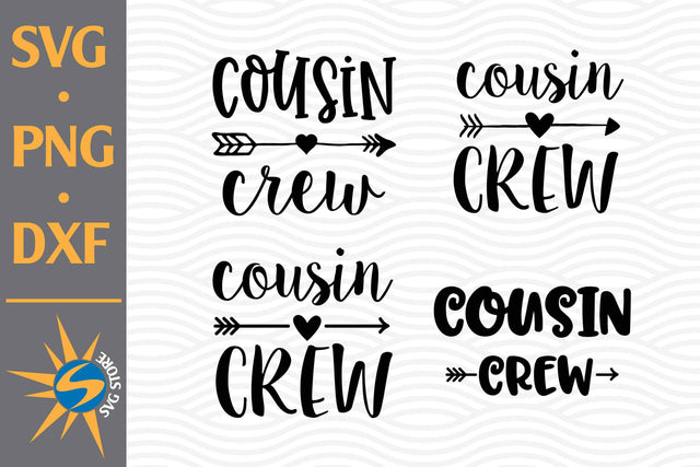 Cousin Crew Bundle SVG, PNG, DXF Digital Files Include SVG SVGStoreShop 