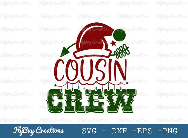 Cousin Crew | Christmas Crew | Family Christmas | Cousin | Holiday | Lights | Christmas Tree | Winter Design | Funny Quotes | Typography Design SVG ETC Craft 