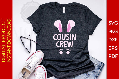 Cousin Crew Easter Sunday SVG PNG PDF Cut File SVG Creativedesigntee 