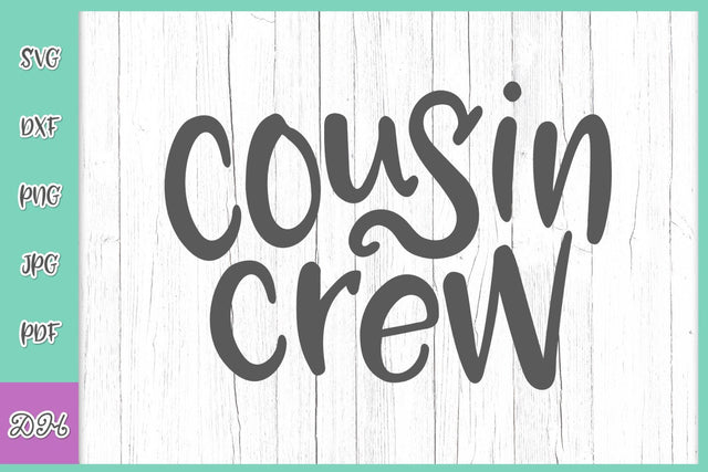 Cousin Crew Funny Girls Gang Sisters Squad Pajama Party Birthday Sign SVG DXF PNG PDF JPG SVG Digitals by Hanna 