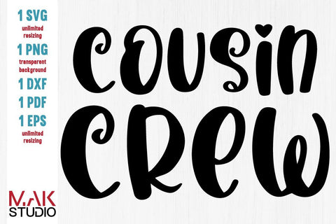 Cousin crew svg, Cousin crew dxf, Cousin crew png, Cousin quote svg, New to the crew svg SVG MAKStudion 