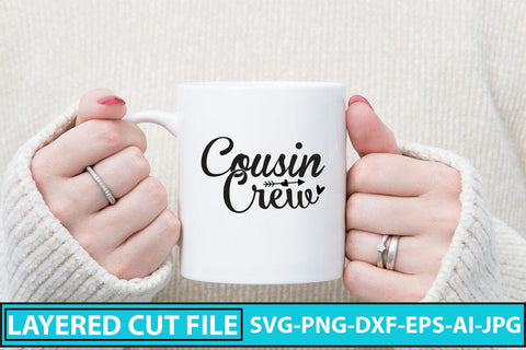 Cousin Crew SVG Cut File SVG Syaman 
