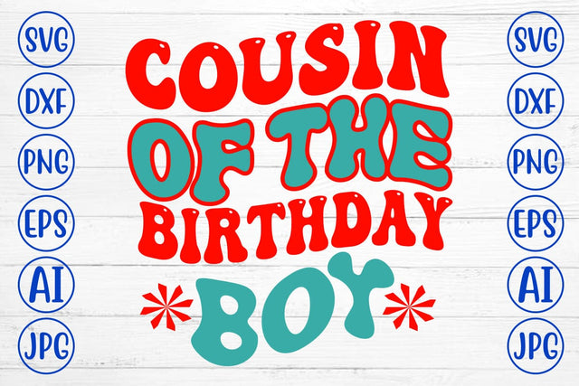 Cousin Of The Birthday Boy Retro SVG SVG Syaman 