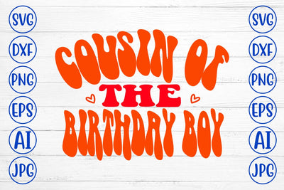 Cousin Of The Birthday Boy Retro SVG SVG Syaman 