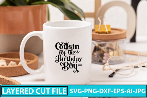 Cousin Of The Birthday Boy SVG Cut File SVG Syaman 