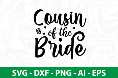 Cousin of the Bride svg SVG nirmal108roy 
