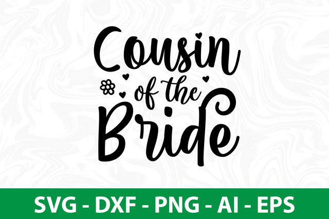 Cousin of the Bride svg SVG nirmal108roy 