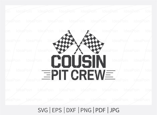 Cousin Pit Crew svg, Pit Crew svg, Pit Crew Family svg, Racing sayings svg, Pit Crew svg vector, Car Racing Quote svg, Racing Svg, Car Racing png, Racing Svg SVG Dinvect 