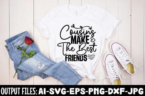Cousins Make The Best Friends SVG Design SVG Rafiqul20606 
