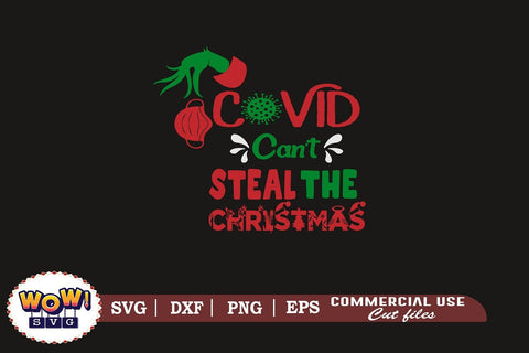 Covid can't steal the Christmas svg, Covid Christmas 2020 svg, Christmas, Dxf, Png SVG Wowsvgstudio 