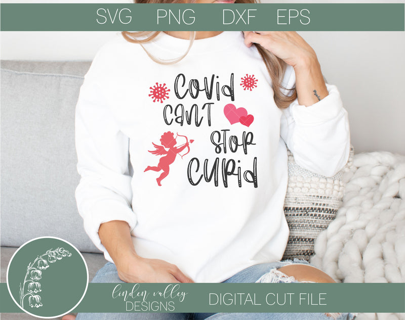 Covid Can't Stop Cupid|Funny Quarantine Valentines SVG SVG Linden Valley Designs 
