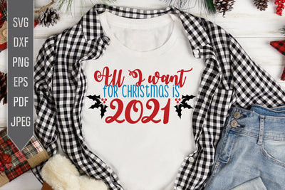 Covid Christmas Svg. All I Want For Christmas is 2021 Svg. Quarantine Svg. Covid 19 Svg. Funny Christmas Svg. Files For Cricut, Silhouette. SVG Mint And Beer Creations 