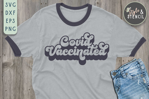 Covid Vaccinated SVG - Vaccinated Cut File SVG Style and Stencil 