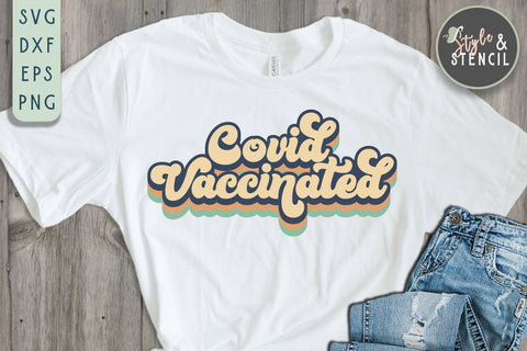 Covid Vaccinated SVG - Vaccinated Cut File SVG Style and Stencil 
