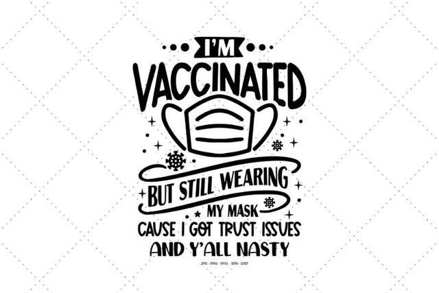 Covid Vaccine, Vaccinated Svg, Vaccine Shirt Svg SVG SVG Digital Designer 