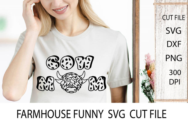 Cow Mom. Farmhouse Animal SVG Design. Farm House Sign SVG. SVG Samaha Design 
