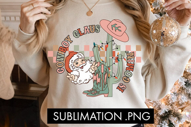 Cowboy Claus Is Comin PNG Sublimation Sublimation Freeling Design House 