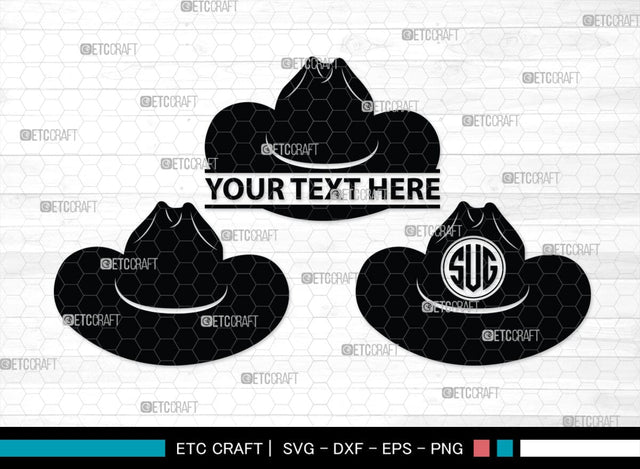 Cowboy Hat Monogram, Cowboy Hat Silhouette, Cowboy Hat SVG, Western Hat Svg, Hat Svg, Cowboy Svg, SB00187 SVG ETC Craft 