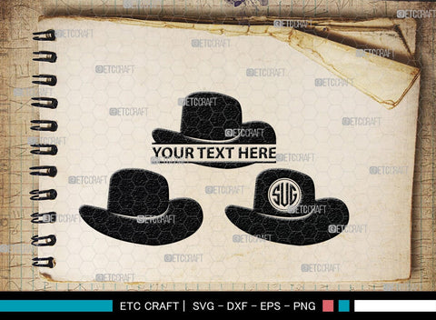 Cowboy Hat Monogram, Cowboy Hat Silhouette, Cowboy Hat SVG, Western Hat Svg, Hat Svg, Cowboy Svg, SB00187 SVG ETC Craft 