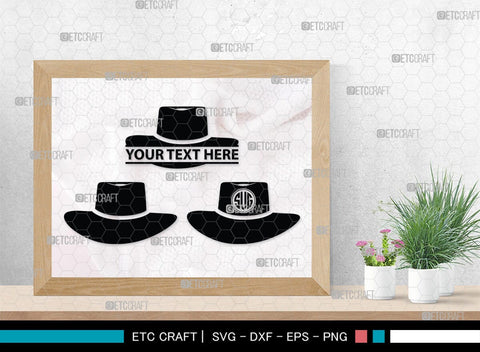 Cowboy Hat Monogram, Cowboy Hat Silhouette, Cowboy Hat SVG, Western Hat Svg, Hat Svg, Cowboy Svg, SB00187 SVG ETC Craft 