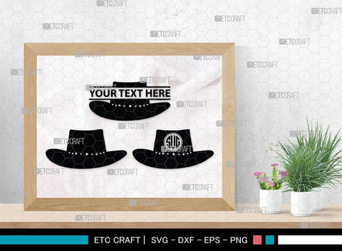 Cowboy Hat Monogram, Cowboy Hat Silhouette, Cowboy Hat SVG, Western Hat Svg, Hat Svg, Cowboy Svg, SB00187 SVG ETC Craft 