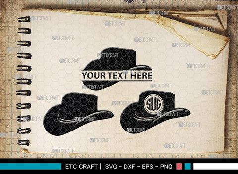 Cowboy Hat Monogram, Cowboy Hat Silhouette, Cowboy Hat SVG, Western Hat Svg, Hat Svg, Cowboy Svg, SB00187 SVG ETC Craft 